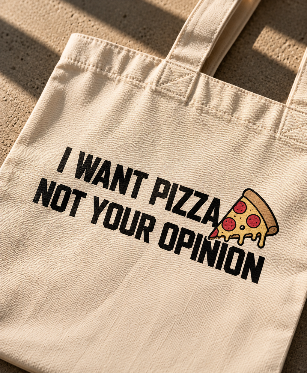 I WANT PIZZA — TOTE BAG